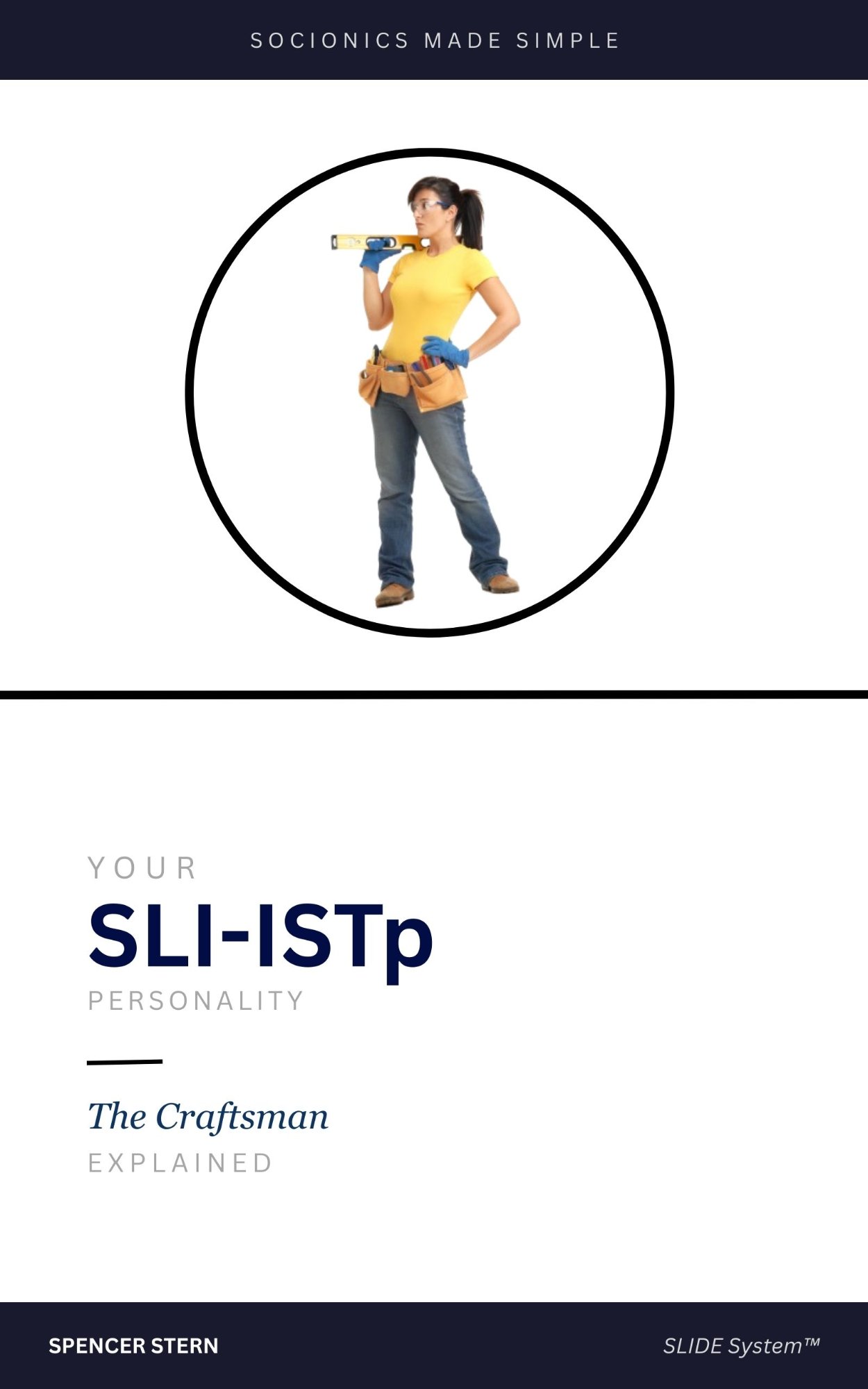 SLI-ISTp: The Craftsman — Socionics Made Simple